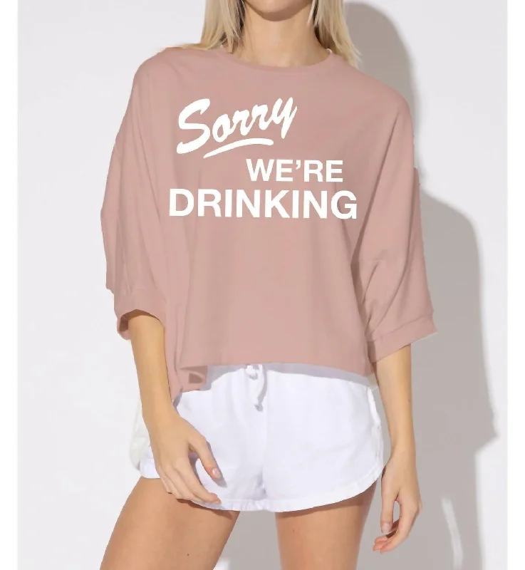 Vibrant Prints Sorry We're Drinking Sweatshirt In Light Pink